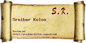 Sreiber Kolos névjegykártya